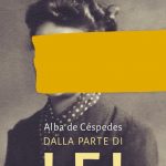 12 marzo 2023 – MARCO VICHI  parla di “Dalla parte di lei”, di Alba de Céspedes